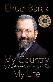 My Country, My Life : Fighting for Israel, Searching for Peace cover image