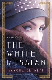 The White Russian : A Novel of Paris cover image
