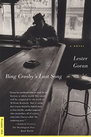 Bing Crosby's Last Song : A Novel cover image