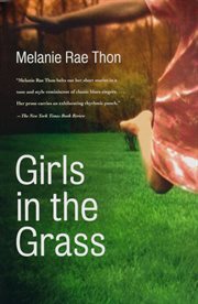 Girls in the Grass : Stories cover image