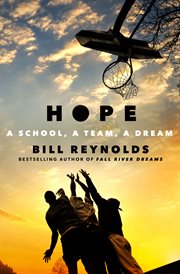 Hope : A School, a Team, a Dream cover image