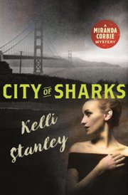 City of Sharks : Miranda Corbie Mystery cover image