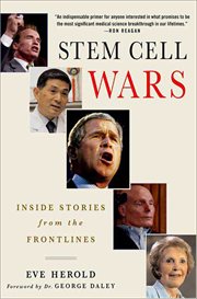 Stem Cell Wars : Inside Stories from the Frontlines cover image