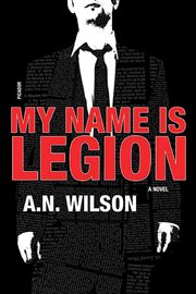 My Name is Legion : A Novel cover image