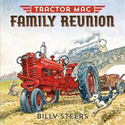 Tractor Mac Family Reunion : Tractor Mac cover image