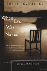 When Eve was naked : stories of a life's journey cover image