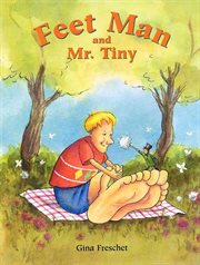 Feet Man and Mr. Tiny cover image
