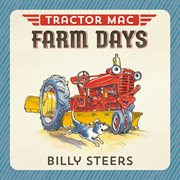 Tractor Mac Farm Days : Tractor Mac cover image