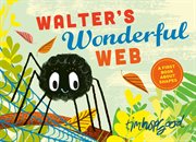 Walter's Wonderful Web : A First Book About Shapes cover image