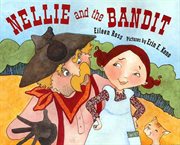 Nellie and the Bandit cover image