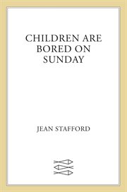 Children Are Bored on Sunday : Stories cover image