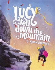 Lucy Fell Down the Mountain cover image