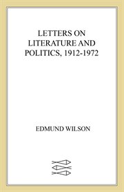 Letters on Literature and Politics, 1912-1972 : 1972 cover image