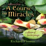 Selections from A Course in Miracles: a collection of favorite passages cover image