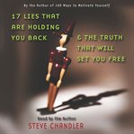 17 lies that are holding you back & the truth that will set you free cover image