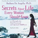 Secrets about life every woman should know cover image