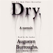 dry by augusten burroughs