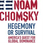 Hegemony or survival: America's quest for global dominance cover image