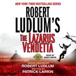 Robert Ludlum's the Lazarus vendetta cover image