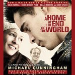 A home at the end of the world cover image