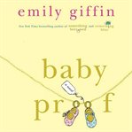 Baby proof: a novel cover image