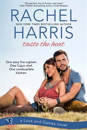 Taste the heat : a love and games novel cover image