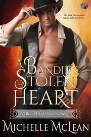 A bandit's stolen heart cover image
