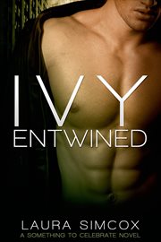 Ivy entwined : a something to celebrate novel cover image