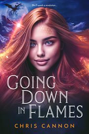 Going Down in Flames : Going Down in Flames Series, Book 1 cover image