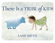 There Is a Tribe of Kids cover image