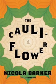 The Cauliflower : A Novel cover image