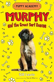 Murphy and the Great Surf Rescue : Puppy Academy cover image