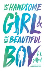 The Handsome Girl & Her Beautiful Boy cover image