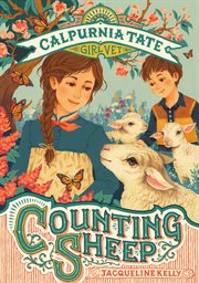 Counting Sheep: Calpurnia Tate, Girl Vet cover image
