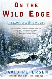 On the Wild Edge : In Search of a Natural Life cover image