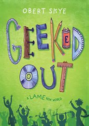 Geeked Out : Geeked Out cover image