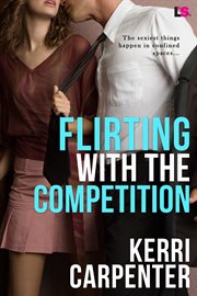 Flirting with the competition cover image