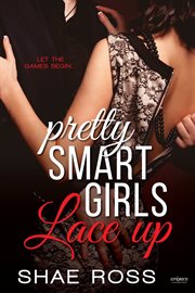 Pretty smart girls : lace up cover image