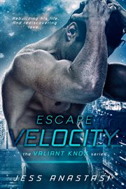 Escape velocity : a Valiant Knox novel cover image