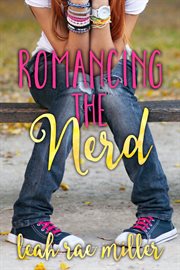 Romancing the nerd cover image