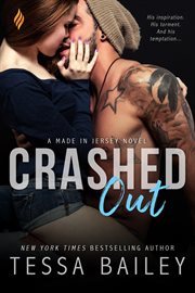 Crashed out : a Made in Jersey novel