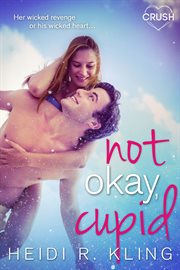 Not okay, Cupid cover image