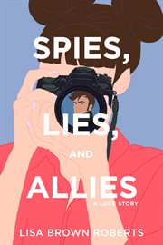 Spies, lies, and allies cover image