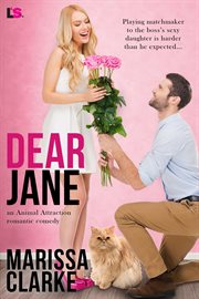 Dear Jane : an animal attraction romantic comedy cover image