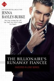 The billionaire's runaway fiancée cover image