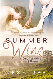 Summer Wine : days of wine & roses cover image