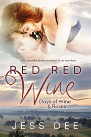 Red Red Wine : Tastes of Seduction Series, Book 2 cover image