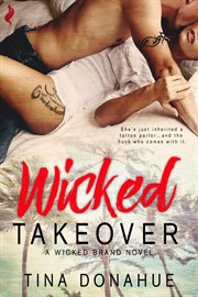 Wicked Takeover : Wicked Brand Series, Book 1 cover image