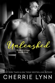 Unleashed : Ross Siblings Series, Book 1 cover image