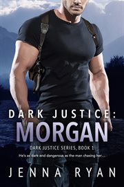 Dark justice : Morgan cover image